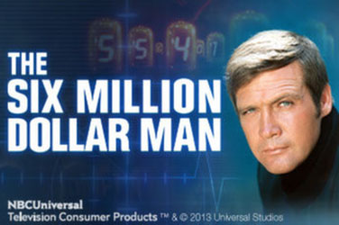 The six million dollar man